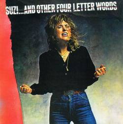 Suzi Quatro : Suzi...and Other Four Letter Words